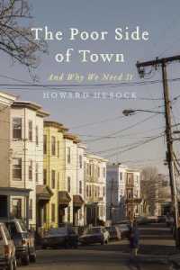 The Poor Side of Town : And Why We Need It