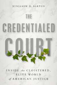 現代アメリカ司法にみるエリート社会<br>The Credentialed Court : Inside the Cloistered, Elite World of American Justice