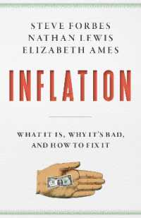 Inflation : What Is It? Why It's Bad-and How to Fix It