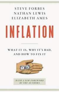 Inflation : What It Is, Why It's Bad, and How to Fix It