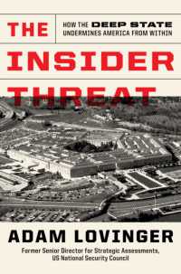 The Insider Threat : How the Deep State Undermines America from within