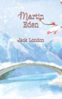 Martin Eden (Best Jack London Books)