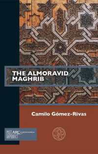 The Almoravid Maghrib (Past Imperfect)