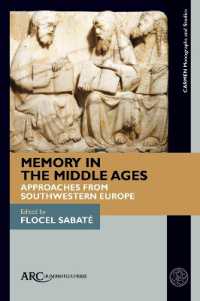 Memory in the Middle Ages : Approaches from Southwestern Europe (Carmen Monographs and Studies)