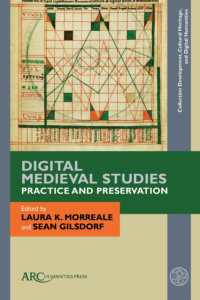 Digital Medieval Studies—Practice and Preservation (Collection Development, Cultural Heritage, and Digital Humanities)