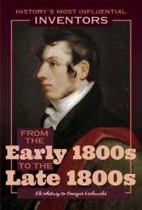 From the Early 1800s to the Late 1800s: Eli Whitney to Georges Leclanché (History's Most Influential Inventors)