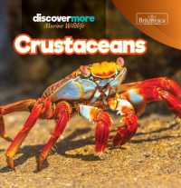 Crustaceans (Discover More: Marine Wildlife) （Library Binding）