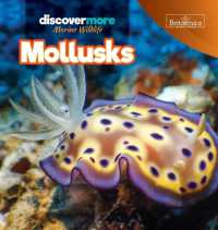 Mollusks (Discover More: Marine Wildlife)