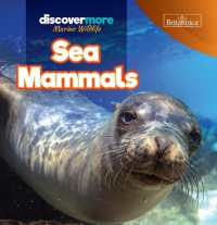 Sea Mammals (Discover More: Marine Wildlife)