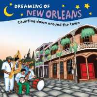 Dreaming of New Orleans : Counting Down around the Town (Dreaming Of...) （Board Book）