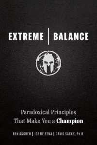 Extreme Balance : The Paradoxical Principles That Can Make You a Champion