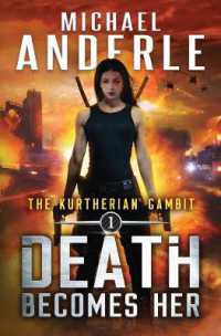 Death Becomes Her (Kurtherian Gambit)