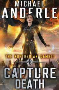 Capture Death (Kurtherian Gambit)