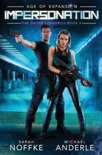 Impersonation : Age of Expansion - a Kurtherian Gambit Series (Ghost Squadron)