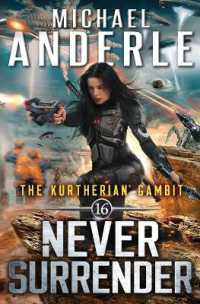 Never Surrender (Kurtherian Gambit)