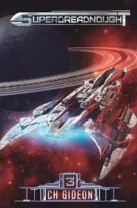 Superdreadnought 3 : A Military AI Space Opera (Superdreadnought)