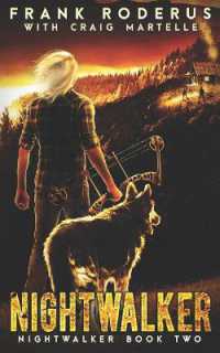 Nightwalker 2 : A Post-Apocalyptic Western Adventure (Nightwalker)