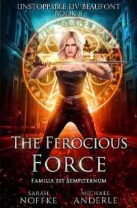 The Ferocious Force (Unstoppable LIV Beaufont") 〈8〉