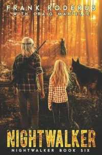 Nightwalker 6: A Post-Apocalyptic Western Adventure (Nightwalker") 〈6〉