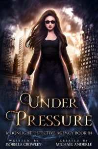 Under Pressure (Moonlight Detective Agency)