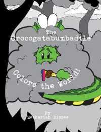 The Crocogatabumbadile Colors the World (Crocogatabumbadile") 〈1〉