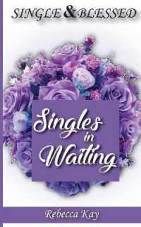 Single and Blessed : Singles in Waiting