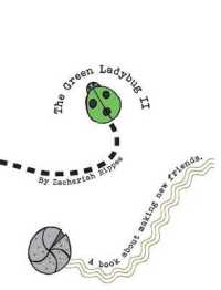 The Green Ladybug 2: A book about making new friends. (Green Ladybug") 〈2〉