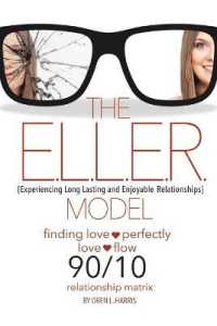 The E.L.L.E.R. Model: Experiencing Long Lasting and Enjoyable Relationships