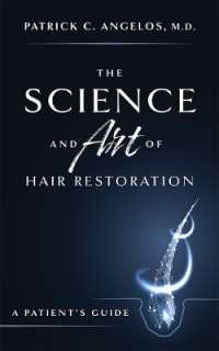 The Science and Art of Hair Restoration : A Patient's Guide