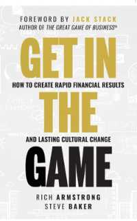 Get in the Game : How to Create Rapid Financial Results and Lasting Cultural Change