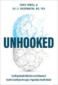 Unhooked : Tackling Opioid Addiction and Behavioral Health Conditions through a Population health model