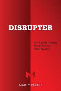 Disrupter : How Maryville University Remade Itself and Higher Education