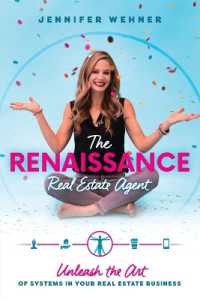 The Renaissance Real Estate Agent : Unleash the Art of Systems in Your Real Estate Business