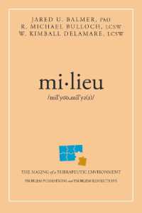 mi•lieu : The Making of a Therapeutic Environment