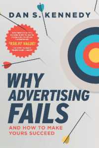 Why Advertising Fails : And How to Make Yours Succeed