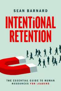 Intentional Retention : The Essential Guide to Human Resources for Leaders