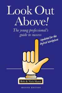 Look Out above (Second Edition) : The young professional's guide to success