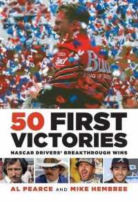 50 First Victories : NASCAR Drivers' Breakthrough Wins