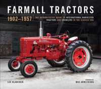 Farmall Century: 1923-2023 : The Evolution of Red Tractors and Crawlers in the Golden Age of International Harvester (Red Tractors)