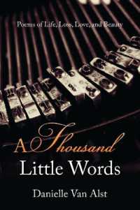 A Thousand Little Words : Poems of Life, Loss, Love, and Beauty