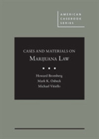 マリファナ関連法：判例資料集<br>Cases and Materials on Marijuana Law (American Casebook Series)