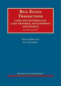 Real Estate Transactions : Cases and Materials on Land Transfer, Development and Finance (University Casebook Series) （7TH）