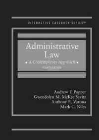 Administrative Law : A Contemporary Approach (Interactive Casebook Series) （4TH）