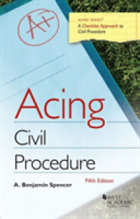 チェックリストで学ぶ民事訴訟法入門（第５版）<br>Acing Civil Procedure (Acing Series) （5TH）