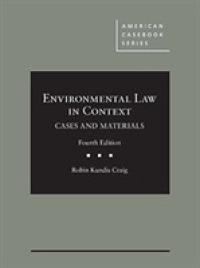 Environmental Law in Context : Cases and Materials - CasebookPlus (American Casebook Series (Multimedia)) （4TH）