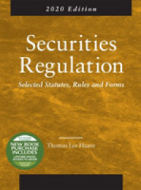 Securities Regulation， Selected Statutes， Rules and Forms， 2020 Edition (Selected Statutes) -- Paperback / softback
