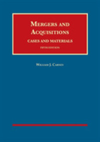 M&A：判例・資料集（第５版）<br>Mergers and Acquisitions, Cases and Materials (University Casebook Series) （5TH）