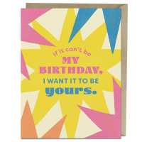 Want It to Be Yours Birthday Card (Em & Friends Greeting Cards)