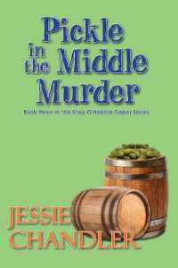 Pickle in the Middle Murder (Shay O'hanlon Caper)