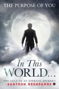 In This World... : The Saga of an Eternal Journey